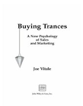 book Buying trances: a new psychology of sales and marketing