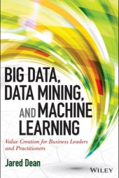 book Big data, data mining, and machine learning: value creation for business leaders and practitioners