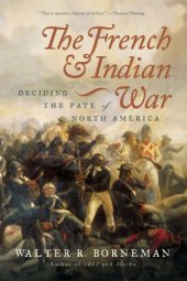 book The french and indian war