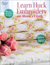 book Learn huck embroidery on monk's cloth: 9 easy-to-learn designs