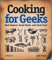 book Cooking for Geeks: Real Science, Great Hacks, and Good Food