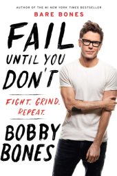 book Fail until you don't: Fight Grind Repeat