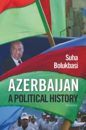 book Azerbaijan: a political history