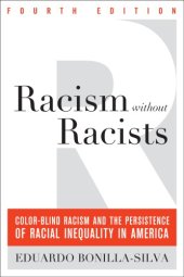 book Racism without racists: color-blind racism and the persistence of racial inequality in America