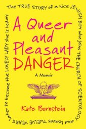 book Bornstein A Queer and Pleasant Danger