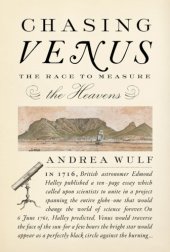 book Chasing Venus: the race to measure the heavens