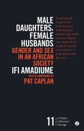 book Male Daughters, Female Husbands: Gender and Sex in an African Society