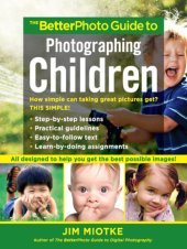 book The BetterPhoto Guide to Photographing Children