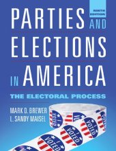 book Parties and Elections in America: The Electoral Process