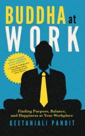 book Buddha at Work: Finding Purpose, Balance and Happiness at Your Workplace