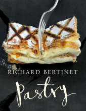 book Pastry: a master class for everyone, in 150 photos and 50 recipes