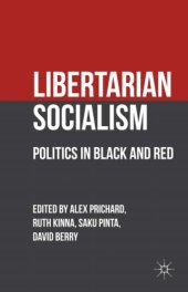 book Libertarian socialism: politics in black and red