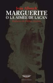 book Marguerite o la Aimée de Lacan