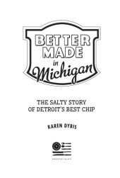 book Better Made in Michigan: the salty story of Detroit's best chip