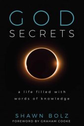 book God Secrets: A Life Filled With Words of Knowledge