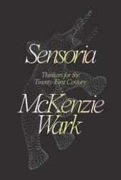 book Sensoria: Thinkers for the Twentieth-First Century