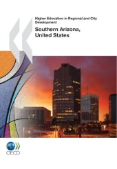 book Higher Education in Regional and City Development: Southern Arizona, United States 2011