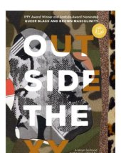 book Outside the XY: queer, black and brown masculinity