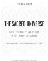 book The sacred universe: earth, spirituality, and religion in the twenty-first century