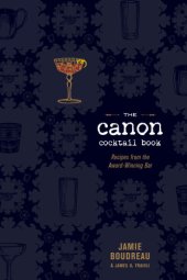 book The canon cocktail book: recipes from the award-winning bar