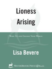 book Lioness Arising: Wake Up and Change Your World