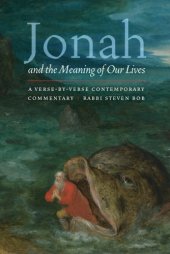 book Jonah and the meaning of our lives: a verse-by-verse contemporary commentary