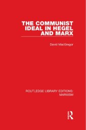 book The Communist Ideal in Hegel and Marx