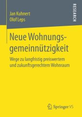 book Neue Wohnungsgemeinnützigkeit: Wege zu langfristig preiswertem und zukunftsgerechtem Wohnraum