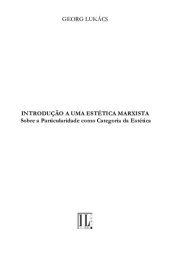 book Introdução a uma Estética marxista -Sobre a Particularidadecomo Categoria da Estética