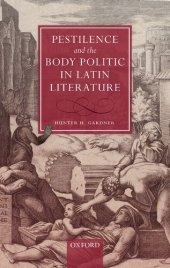 book Pestilence and the Body Politic in Latin Literature