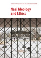 book Nazi Ideology And Ethics