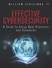 book Effective Cybersecurity: A Guide to Using Best Practices and Standards