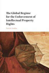 book The Global Regime For The Enforcement Of Intellectual Property Rights