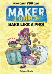 book Maker Comics: Bake Like a Pro!