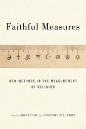 book Faithful Measures: New Methods in the Measurement of Religion