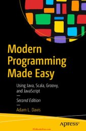 book Modern Programming Made Easy: Using Java, Scala, Groovy, and JavaScript