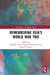 book Remembering Asia's World War Two