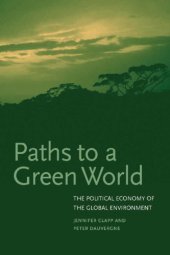 book Path to a Green World: The Political Economy of the Global Environment