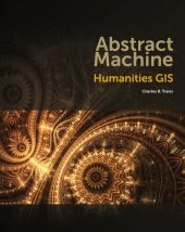 book Abstract Machine: Humanities GIS