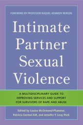 book Intimate Partner Sexual Violence: A Multidisciplinary Guide to Improving Services and Support for Survivors of Rape and Abuse