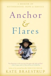 book Anchor & flares: a memoir of motherhood, hope, and service