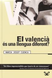 book El valencià és una llengua diferent?