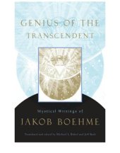 book Genius of the transcendent: mystical writings of Jakob Boehme