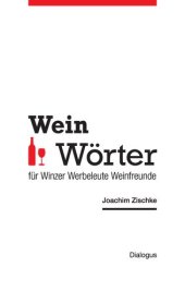 book WeinWörter für Winzer Werbeleute Weinfreunde