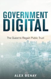 book Government digital: the quest to regain public trust