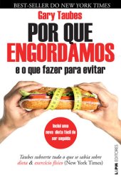 book Por que engordamos: e o que fazer para evitar