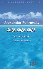 book Subs, Subs, Subs ... Sea Stories: Life on a submarine