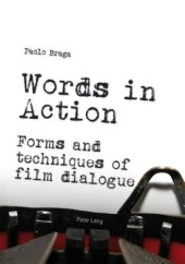 book Words in action: forms and techniques of film dialogue