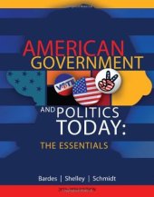 book American Government and Politics Today, 2013-2014, The Essentials