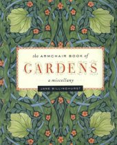 book The armchair book of gardens: a miscellany